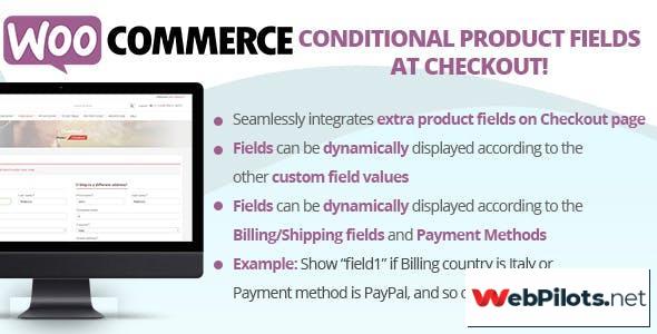conditional product fields at checkout v4 0 5f78743e61907