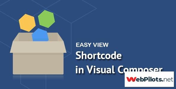 easy view shortcode in wpbakery page builder v1 1 1 5f78711a20aba