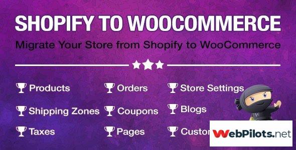 import shopify to woocommerce v1 0 9 5 migrate your store from shopify to woocommerce 5f785e28ab582