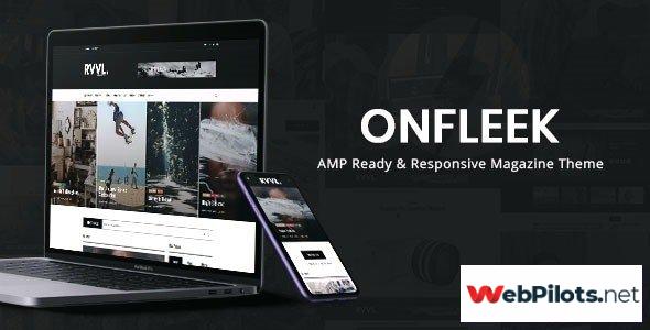 onfleek v2 0 amp ready and responsive magazine theme 5f7857aabd82a
