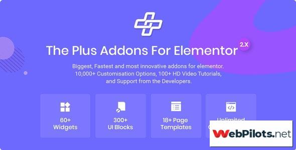 the plus v3 1 0 addon for elementor page builder wordpress plugin nulled 5f7871d921d6a