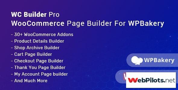 wc builder pro v1 0 5 woocommerce page builder for wpbakery 5f78636a0cc06
