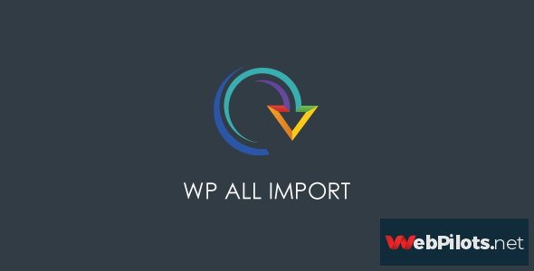 wp all import pro v4 6 1 beta 1 5 5f78684befebc